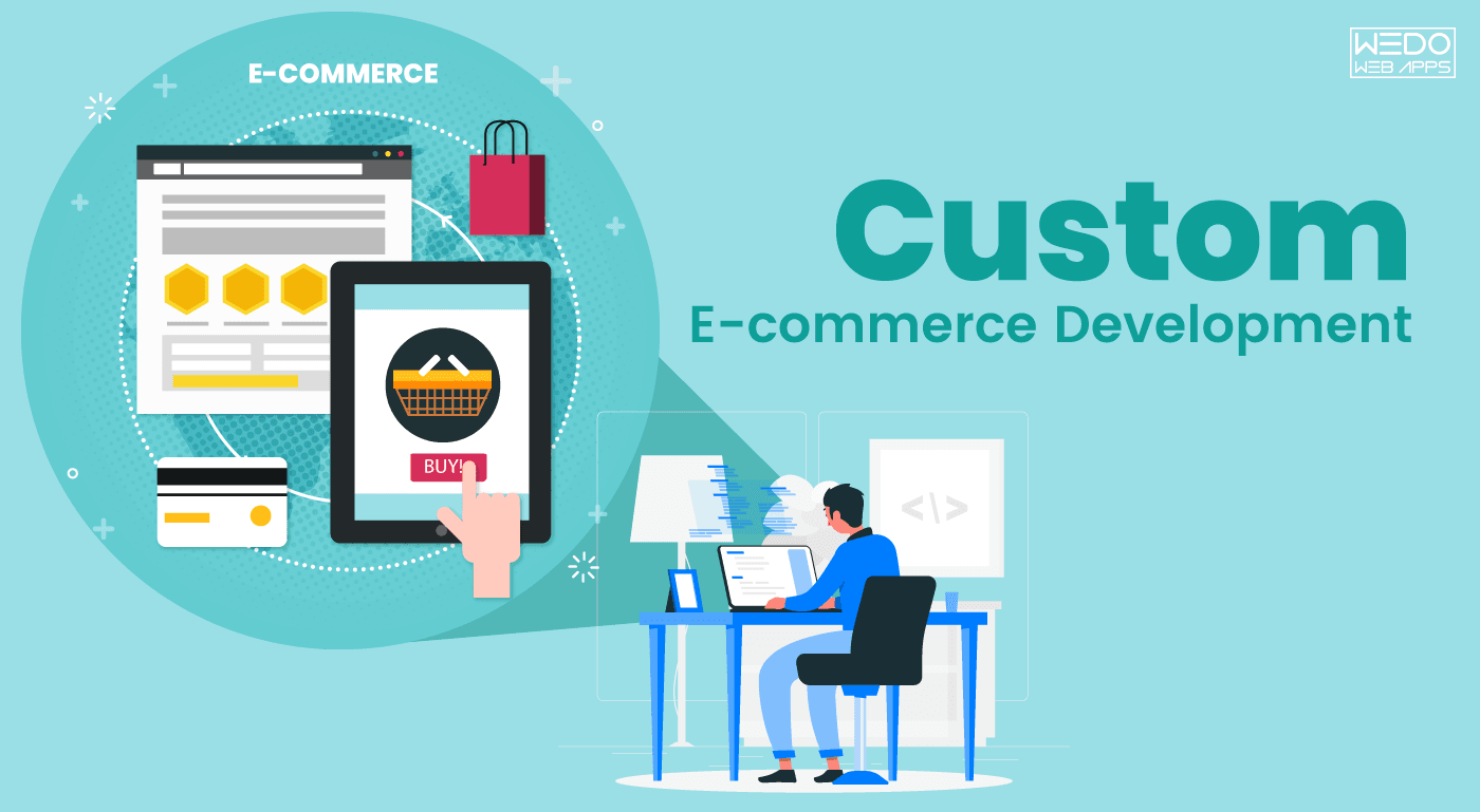 Custom E-commerce Development